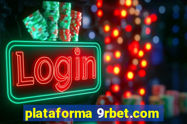 plataforma 9rbet.com